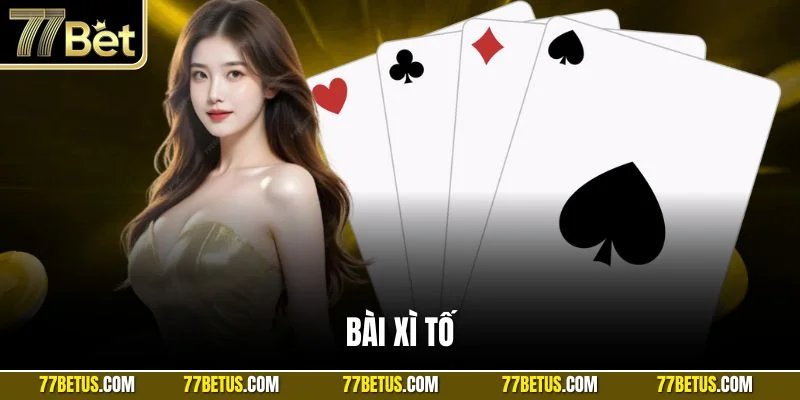 Bài Xì Tố