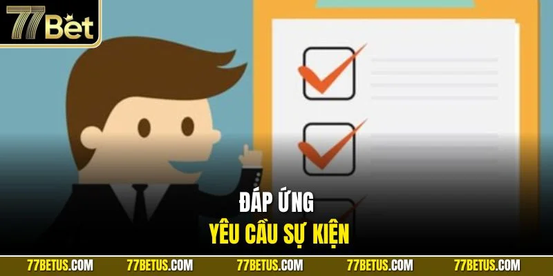 Đáp ứng yêu cầu sự kiện