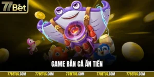 Game bắn cá ăn tiền