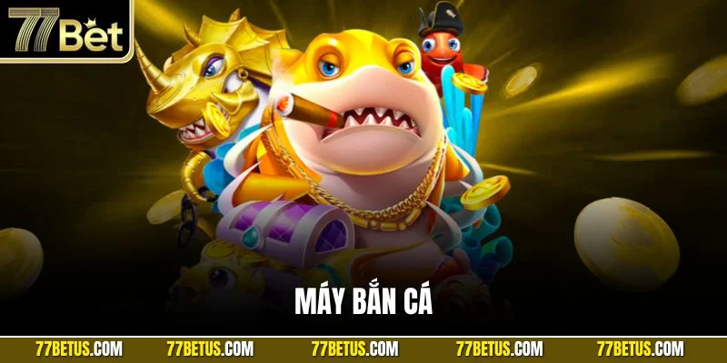 Máy bắn cá