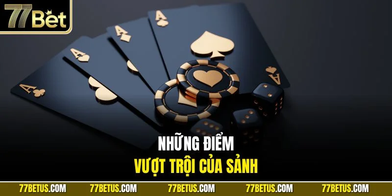 Những điểm vượt trội của sảnh 
