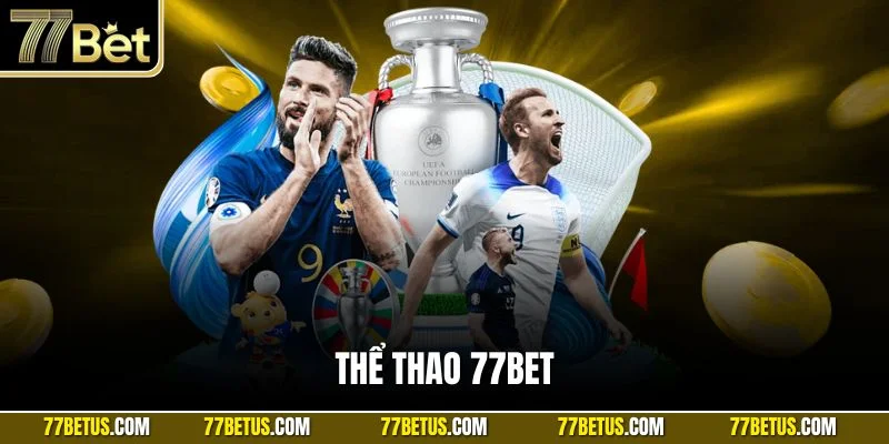 Sảnh Thể thao 77BET